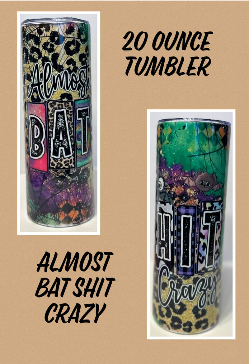 ALMOST BAT SHIT CRAZY