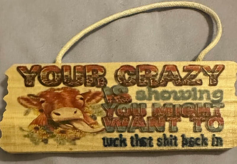 your crazy is showing